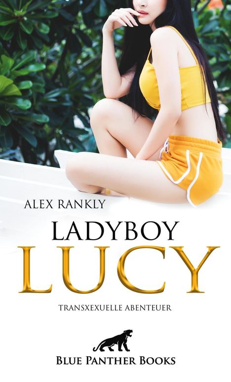 Alex Rankly: LadyBoy Lucy | Transsexuelle Abenteuer, Buch
