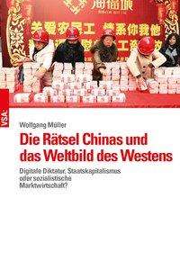 Wolfgang Müller: Die Rätsel Chinas und das Weltbild des Westens, Buch