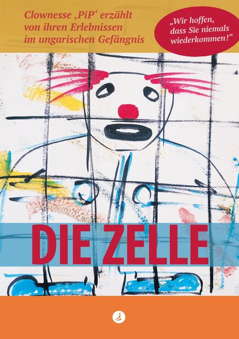 Karin PiP Wimmer: Die Zelle, Buch