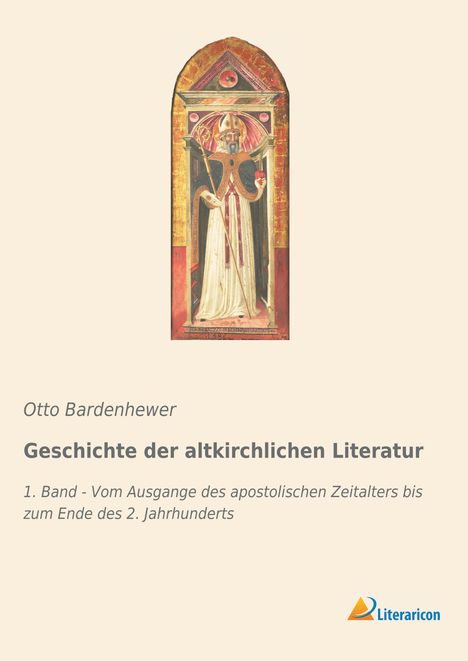 Otto Bardenhewer: Geschichte der altkirchlichen Literatur, Buch