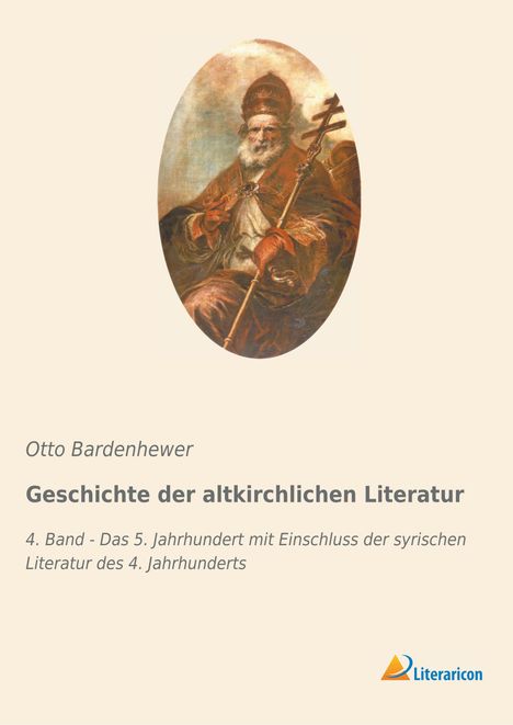 Otto Bardenhewer: Geschichte der altkirchlichen Literatur, Buch