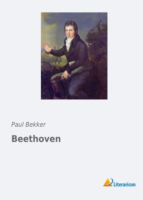 Paul Bekker: Beethoven, Buch