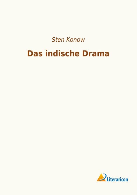 Sten Konow: Das indische Drama, Buch