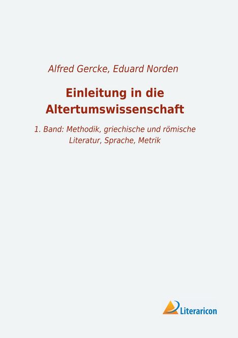Eduard Norden: Einleitung in die Altertumswissenschaft, Buch