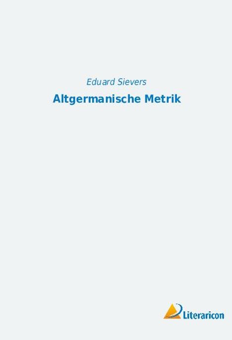Eduard Sievers: Altgermanische Metrik, Buch