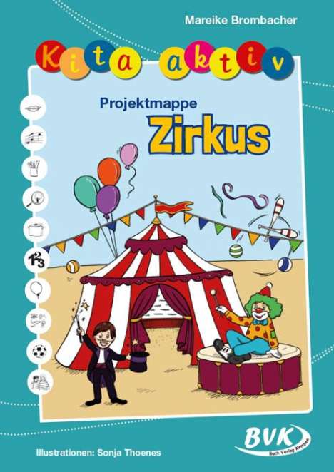 Mareike Brombacher: Kita aktiv Projektmappe Zirkus, Buch