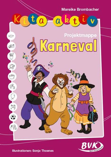 Mareike Brombacher: Kita aktiv Projektmappe Karneval, Buch