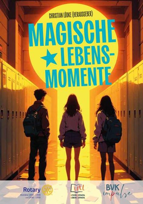 Magische Lebensmomente | Von Schicksal, Mut und Hoffnung: Inspirierende Geschichten & Wendepunkte, Buch