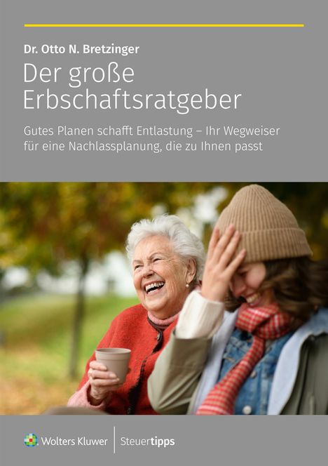 Otto N. Bretzinger: Der große Erbschaftsratgeber, Buch