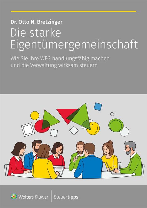 „Die starke Eigentümergemeinschaft“, Personen sitzen um einen Tisch mit geometrischen Formen darüber. Wolters Kluwer-Logo.