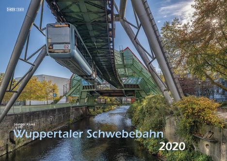 Wuppertal Schwebebahn 2020 Bildkalender A3, Diverse