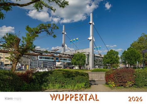 Wuppertal 2026 Bildkalender A4 Spiralbindung, Kalender