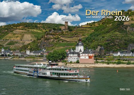 Der Rhein von Mainz bis Köln 2026 Bildkalender A3 Spiralbindung, Kalender