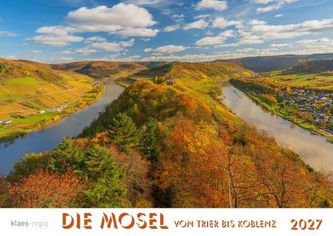 "Die Mosel von Trier bis Koblenz 2027." Eine malerische Herbstlandschaft mit Fluss, Hügeln und buntem Laub.
