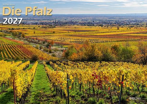 "Jochen Heim, Die Pfalz 2027" in großen Buchstaben. Ein weites, farbenfrohes Herbstpanorama von Weinbergen in Gelb und Orange.