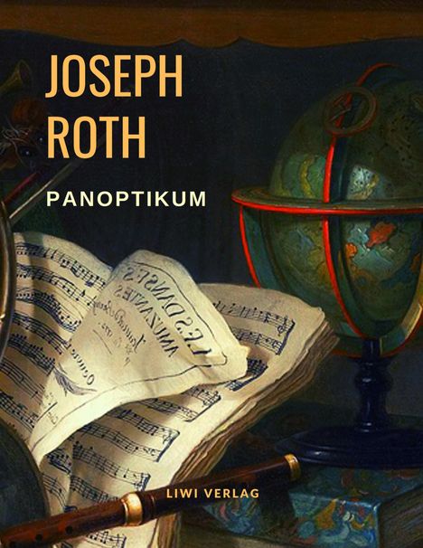 Joseph Roth: Panoptikum, Buch