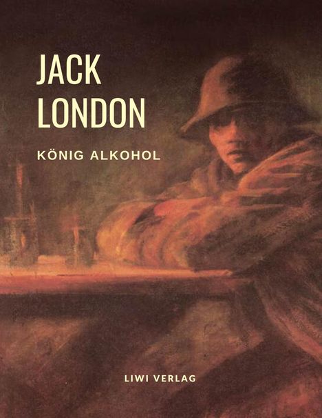 Jack London: König Alkohol, Buch