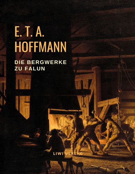 E. T. A. Hoffmann: Die Bergwerke zu Falun, Buch