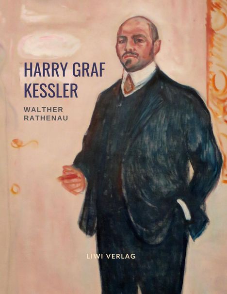 Harry Graf Kessler: Walther Rathenau - Der Weg zum Abgrund. Eine Biografie, Buch