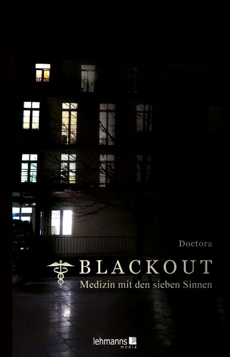Doctora: Blackout - Medizin mit den sieben Sinnen, Buch