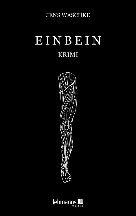 Jens Waschke: Einbein, Buch