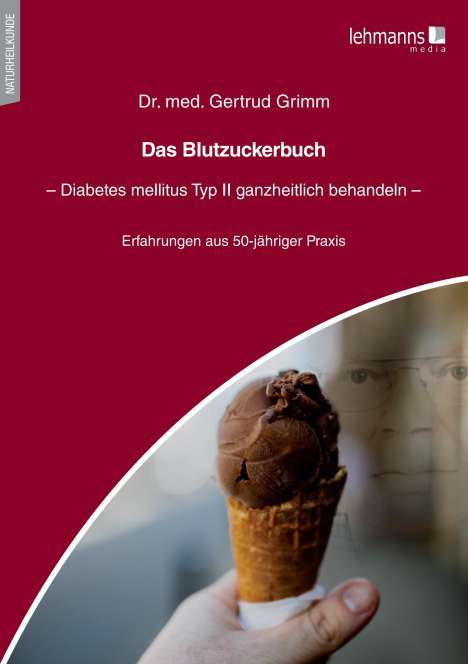 Gertrud Grimm: Das Blutzuckerbuch, Buch