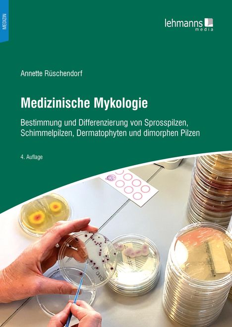 Annette Rüschendorf: Medizinische Mykologie, Buch