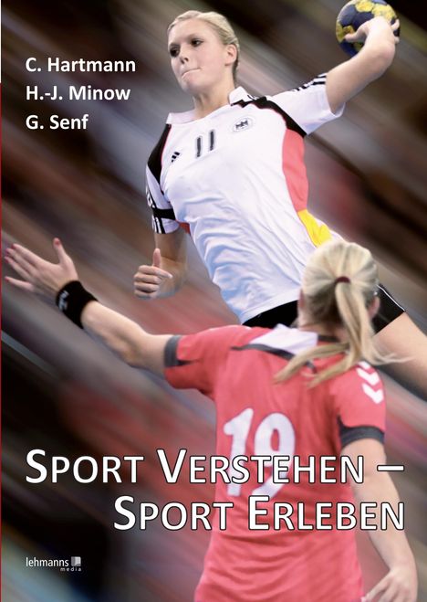 Christian Hartmann: Sport verstehen - Sport erleben, Buch