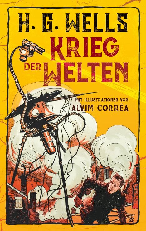 H. G. Wells: Krieg der Welten. H. G. Wells (Illustrierte Ausgabe), Buch