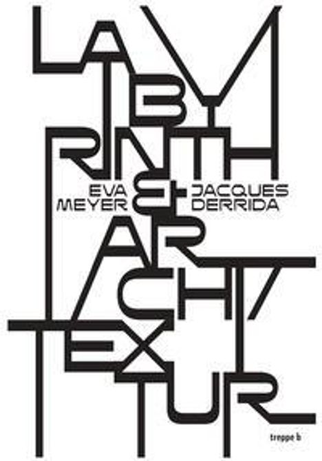 Eva Meyer: Labyrinth &amp; Archi/Textur, Buch