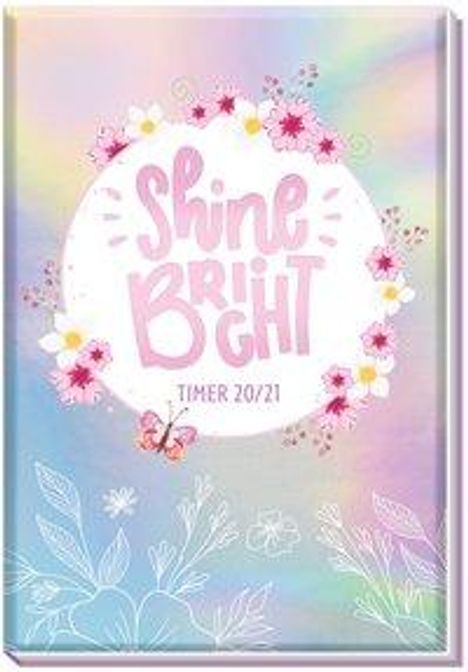 Trötsch Schülerkalender Shine Bright 2020/2021, Buch