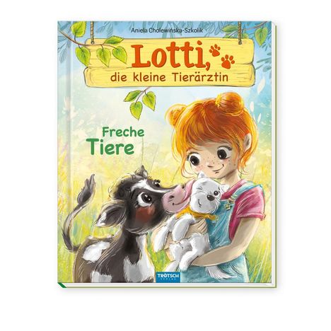 Trötsch Lotti, die kleine Tierärztin Freche Tiere, Buch