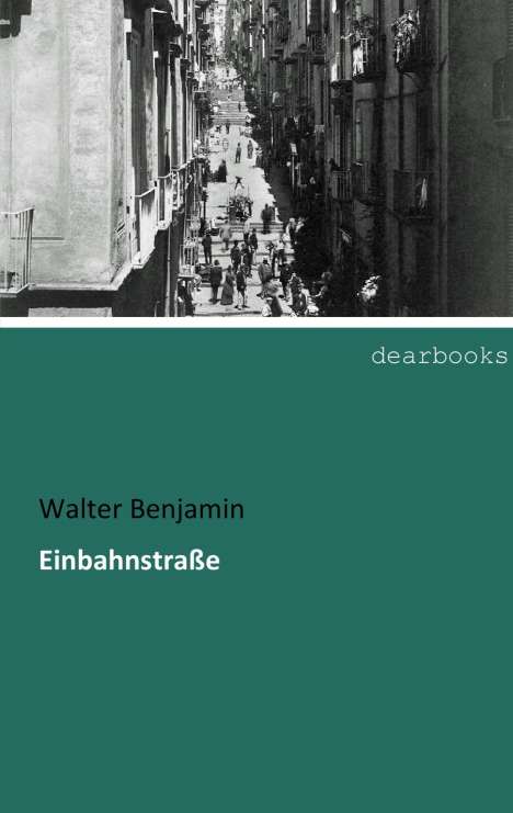Walter Benjamin: Einbahnstraße, Buch