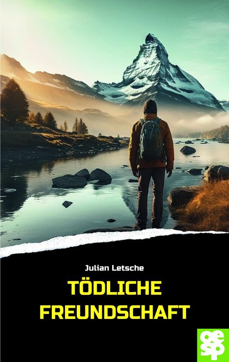 Julian Letsche: Tödliche Freundschaft, Buch