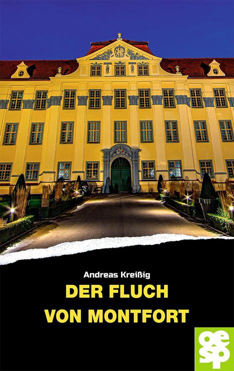 Andreas Kreißig: Der Fluch von Montfort, Buch