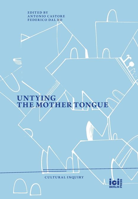 Untying the Mother Tongue, Buch