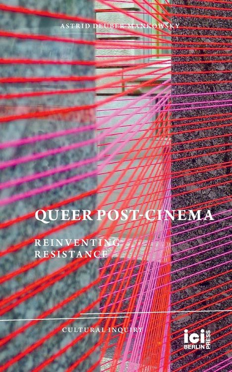 Astrid Deuber-Mankowsky: Queer Post-Cinema, Buch