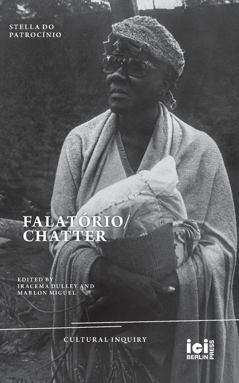 Stella Do Patrocínio: Falatório/Chatter, Buch