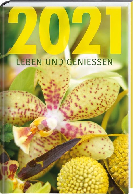 Team BLOOM's: Team BLOOM's: Leben &amp; Genießen 2021, Buch
