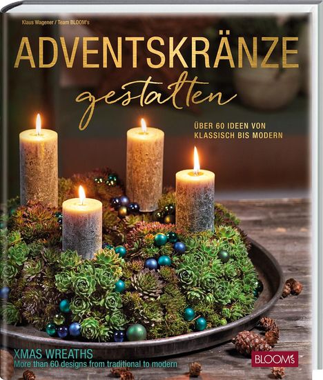 Team BLOOM's: Adventskränze gestalten, Buch