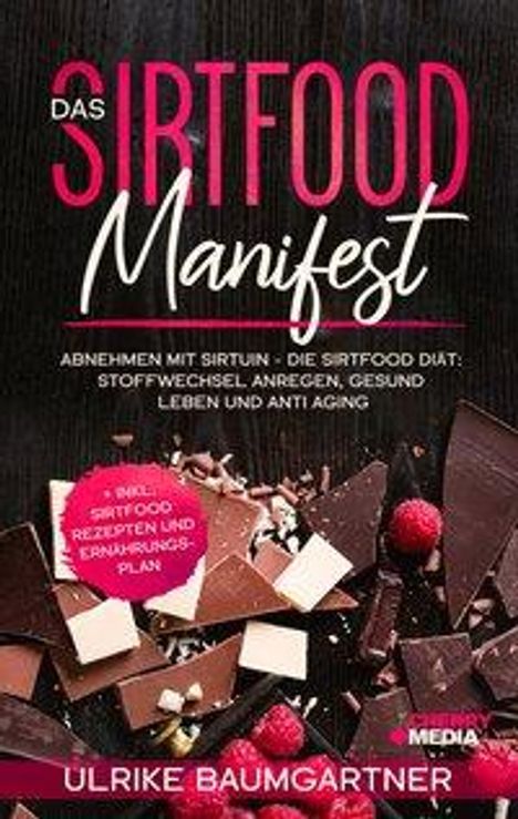 Ulrike Baumgartner: Baumgartner, U: Sirtfood Manifest, Buch
