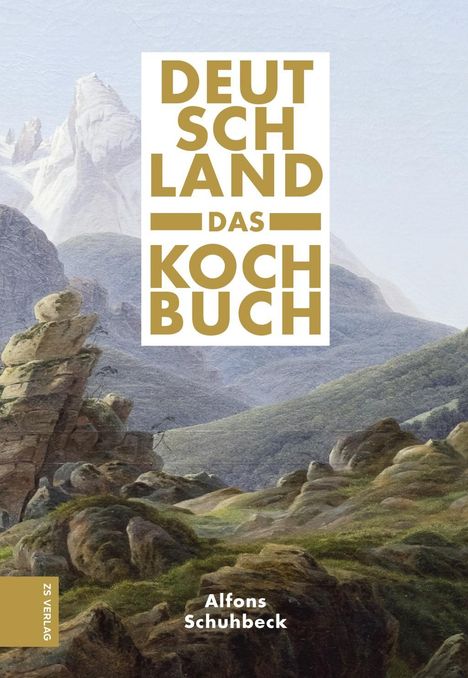 Alfons Schuhbeck: Deutschland - das Kochbuch, Buch