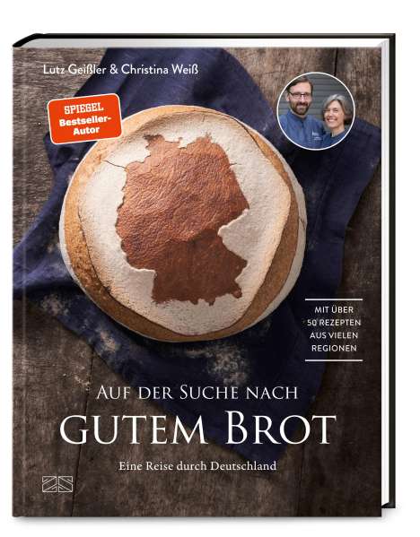 Lutz Geißler: Auf der Suche nach gutem Brot, Buch
