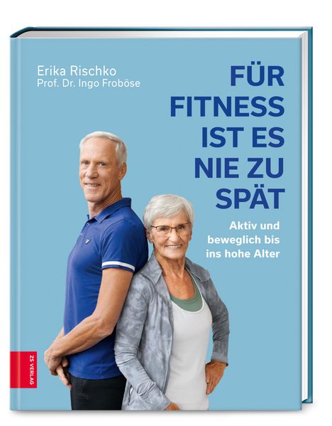 Erika Rischko: Für Fitness ist es nie zu spät, Buch