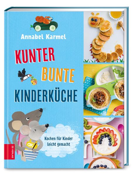 Annabel Karmel: Kunterbunte Kinderküche, Buch