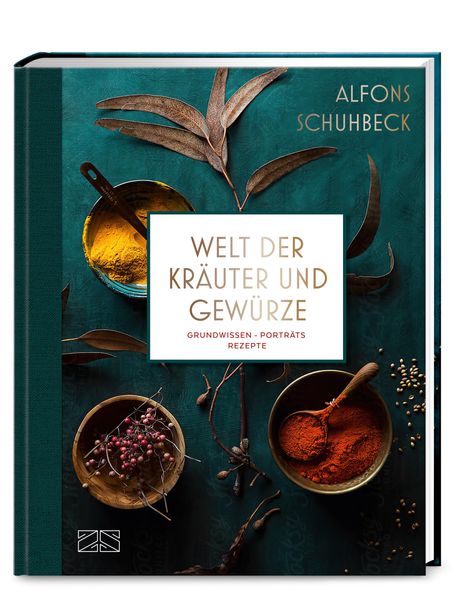 Alfons Schuhbeck: Welt der Kräuter und Gewürze, Buch