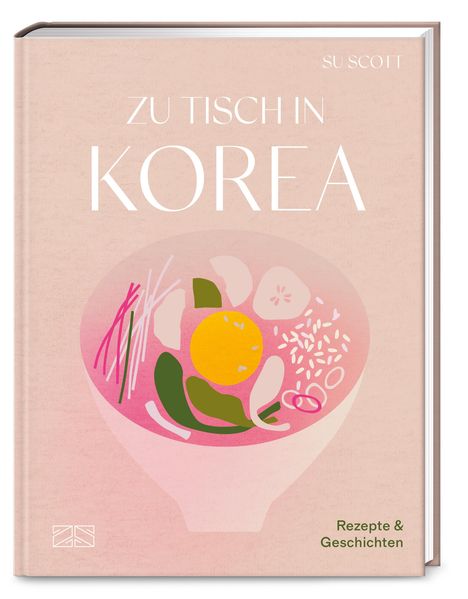 Su Scott: Zu Tisch in Korea, Buch