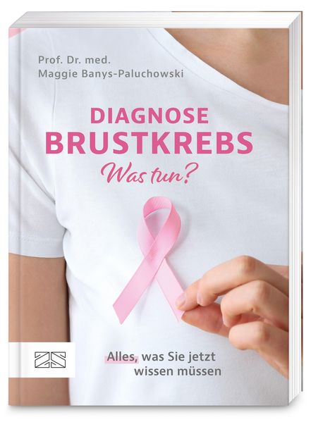 Maggie Banys-Paluchowski: Diagnose Brustkrebs - Was tun?, Buch