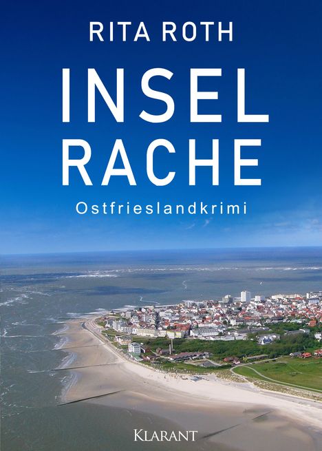 Rita Roth: Inselrache. Ostfrieslandkrimi, Buch