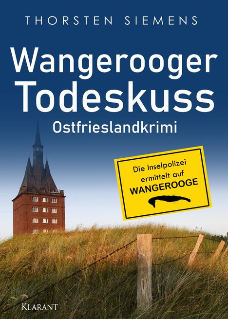 Thorsten Siemens: Wangerooger Todeskuss. Ostfrieslandkrimi, Buch